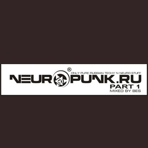 Обложка mixed by Bes - Neuropunk.ru pt.1